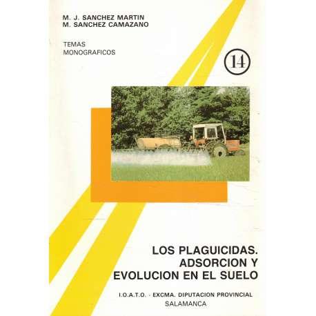 Los plaguicidas. Adsorción y evolución en el suelo