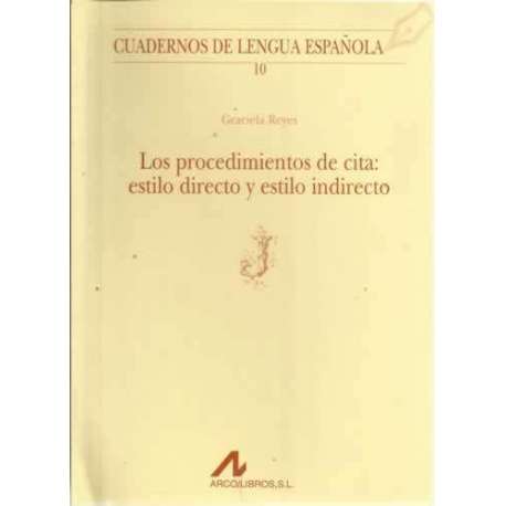 Los procedimientos de cita: estilo directo y estilo indirecto