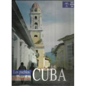 Los pueblos más bellos de Cuba