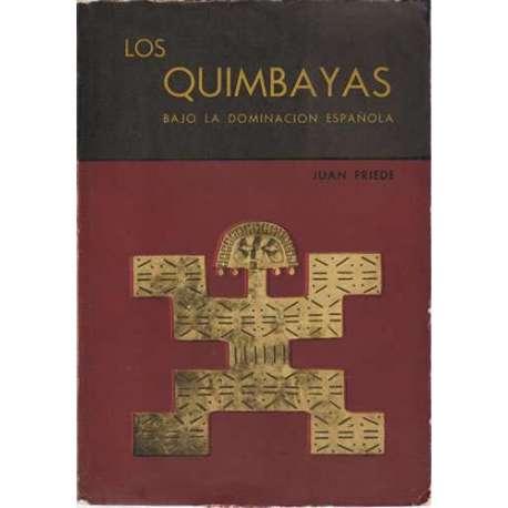 Los quimbayas bajo la dominación española