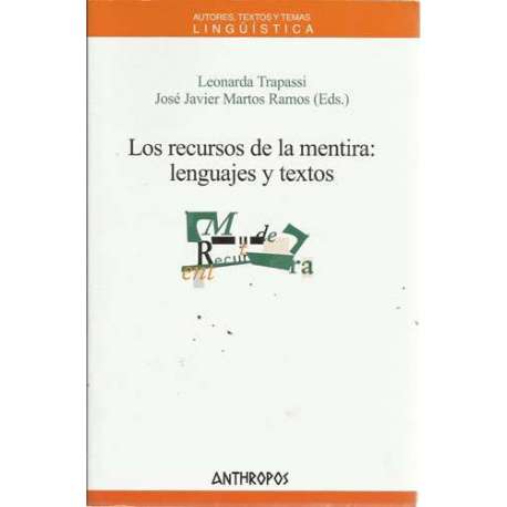 Los recursos de la mentira: lenguajes y textos