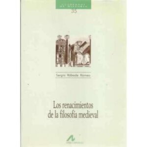 Los renacimientos de la filosofía medieval