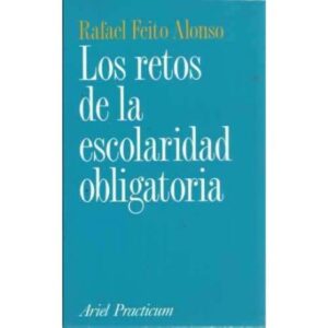 LOS RETOS DE LA ESCOLARIDAD OBLIGATORIA