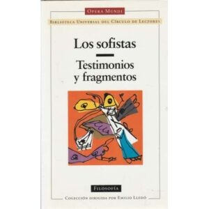 Los sofistas. Testimonios y fragmentos