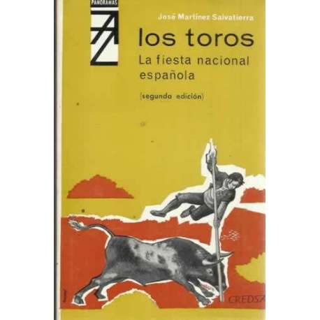 LOS TOROS. La fiesta nacional española