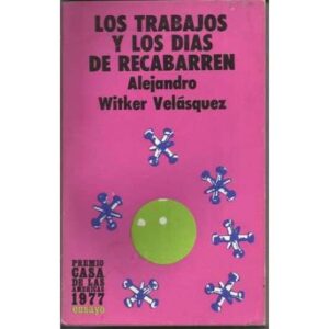 Los trabajos y los días de Recabarren