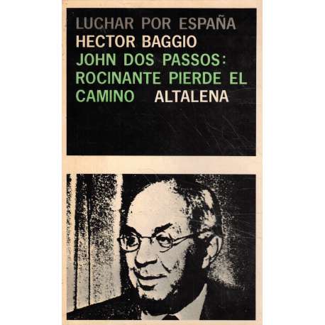 Luchar por España. John dos Passos: Rocinante pierde el camino