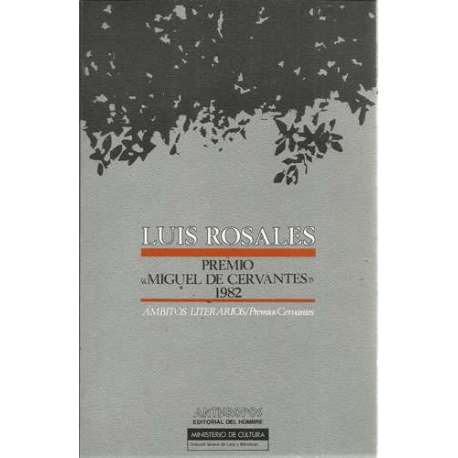 Luis Rosales. Premio Miguel de Cervantes 1982