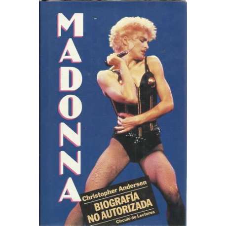 MADONNA. Biografía no autorizada