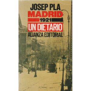 Madrid ,1921. Un dietario