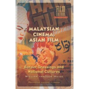 Malaysian cinema, Asian film. Border Crossings and National Cultures