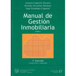 Manual de gestión Inmobiliaria. Tomo I