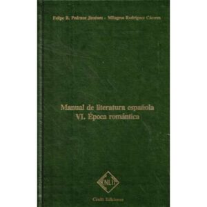 Manual de literatura española VI.- Época Romántica