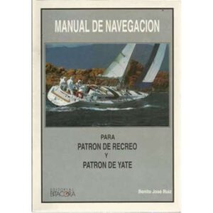 Manual de navegación. Para patron y de recreo y patron de yate