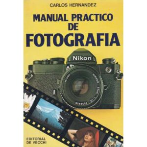 Manual práctico de fotografía