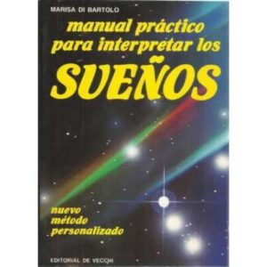 Manual práctico para interpretar los sueños
