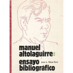 Manuel Altolaguirre: ensayo bibliográfico