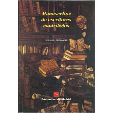 Manuscritos de escritores madrileños
