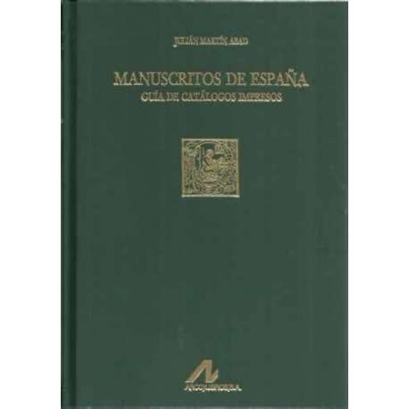 Manuscritos de España. Guía de catálogos impresos