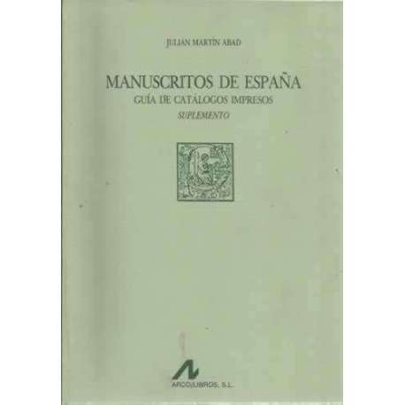 Manuscritos de España. Guía de catálogos impresos. Suplemento
