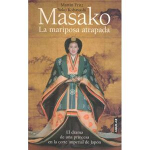 Masako. La mariposa atrapada