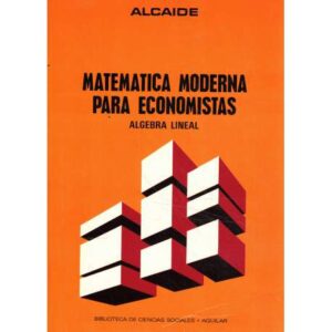 Matemática moderna para economistas. Álgebra lineal