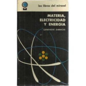 MATERIA, ELECTRICIDAD Y ENERGÍA