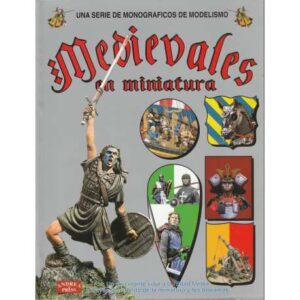 Medievales en miniatura
