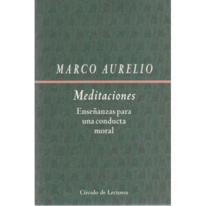 Meditaciones. Enseñanzas para una conducta moral