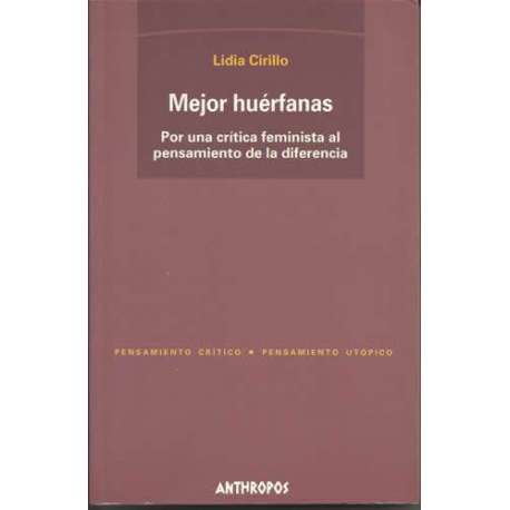 Mejor huérfanas