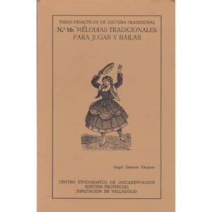 Melodías tradicionales para jugar y bailar