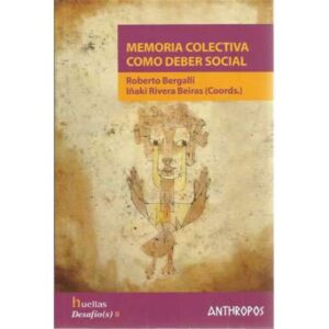 Memoria colectiva como deber social