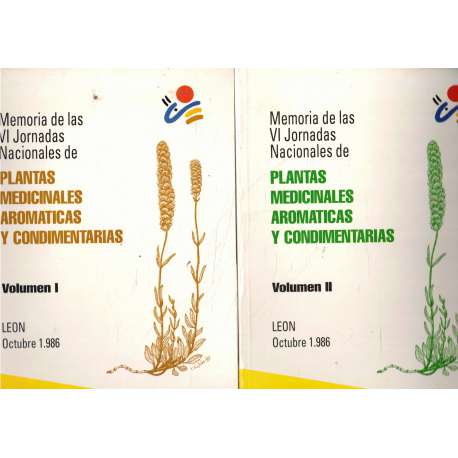 Memoria de las VI Jornadas Nacionales de Plantas Medicinales Aromáticas y Condimentarias. 2 tomos
