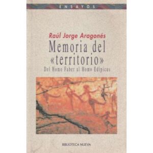 Memoria del territorio. Del Homo Faber al Homo Edipicus