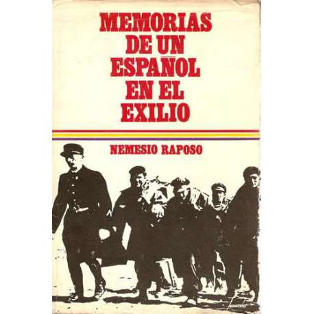 Memorias de un español en el exilio