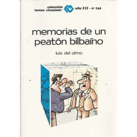 Memorias de un peatón bilbaíno. Colección