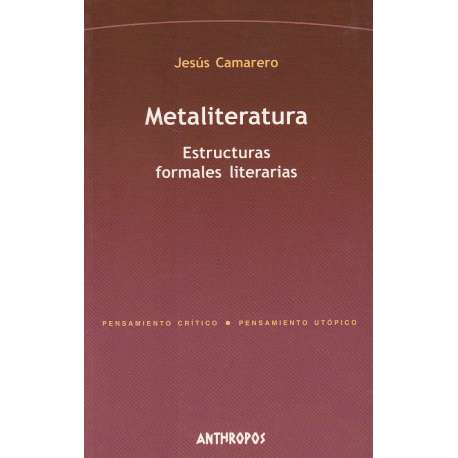 Metaliteratura. Estructuras formales literarias