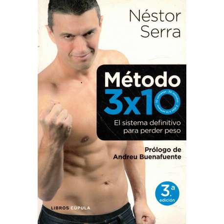Método 3x10. El sistema definitivo para perder peso