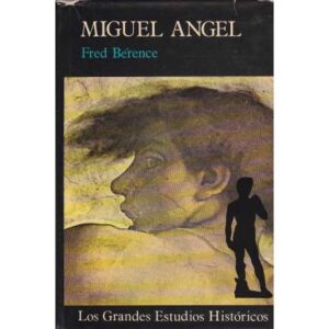 Miguel Ángel o la voluntad de poder