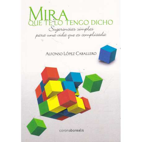 Mira que te lo tengo dicho