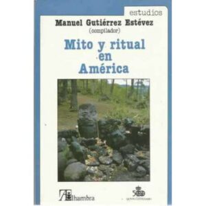 Mito y ritual en América