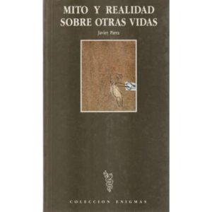 Mitos y realidad sobre otras vidas