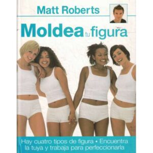 Moldea tu figura