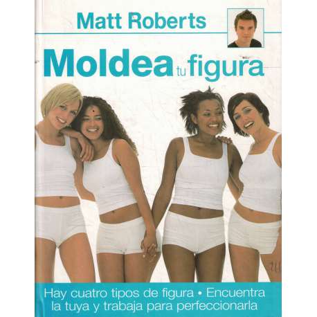 Moldea tu figura