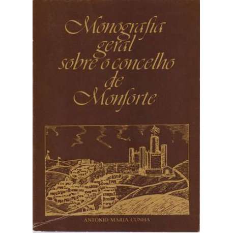 Monografia geral sobre o concelho de Monforte