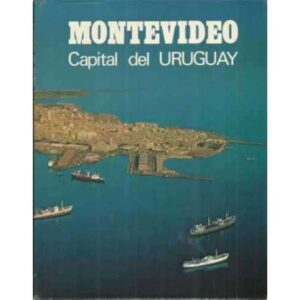 Montevideo. Capital del Uruguay