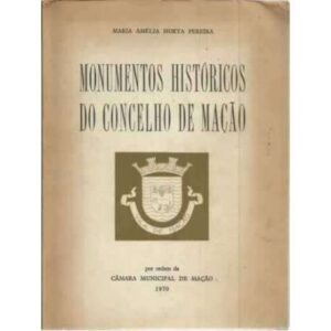 Monumentos históricos do Concelho de Maçáo