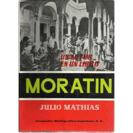 Moratín. Estudio y Antología
