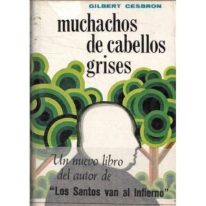 Muchachos de cabellos grises