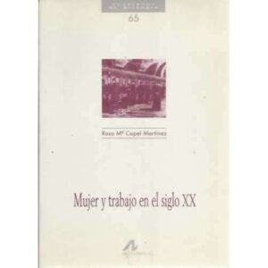 Mujer y trabajo en el siglo XX